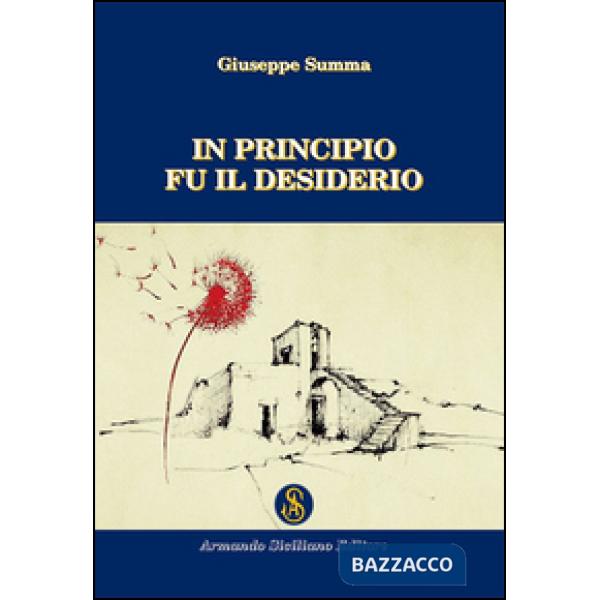 In principio fu il desiderio