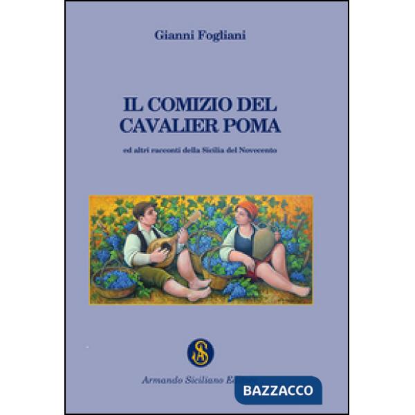 Comizio del cavalier Poma (Il)