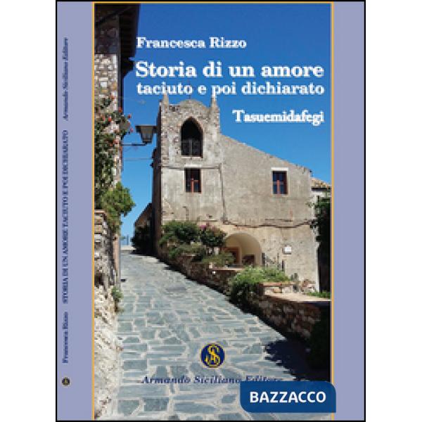 Storia di un amore taciuto e poi dichiarato