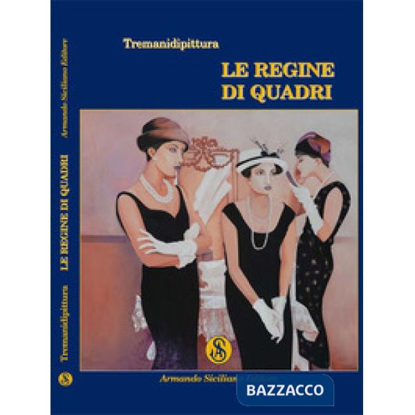 Regine di quadri (Le)