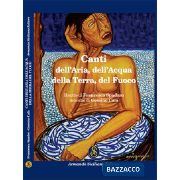 Canti dell'aria dell'acqua della terra del fuoco