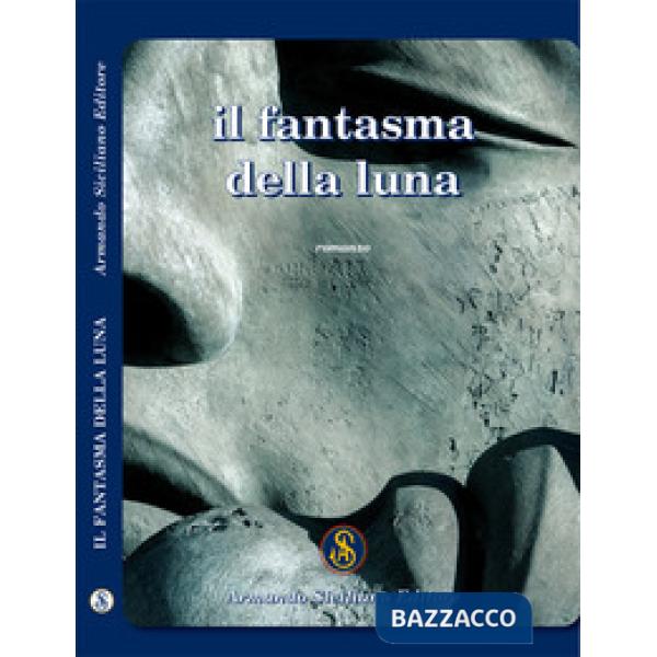 Fantasma della luna (Il)