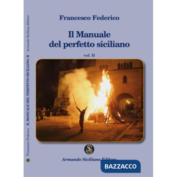 Manuale del perfetto siciliano (Il). Vol. 2