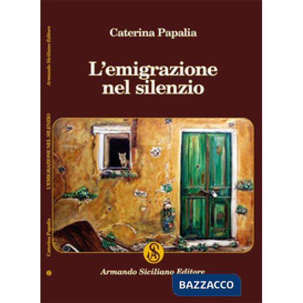 Emigrazione nel silenzio (L')