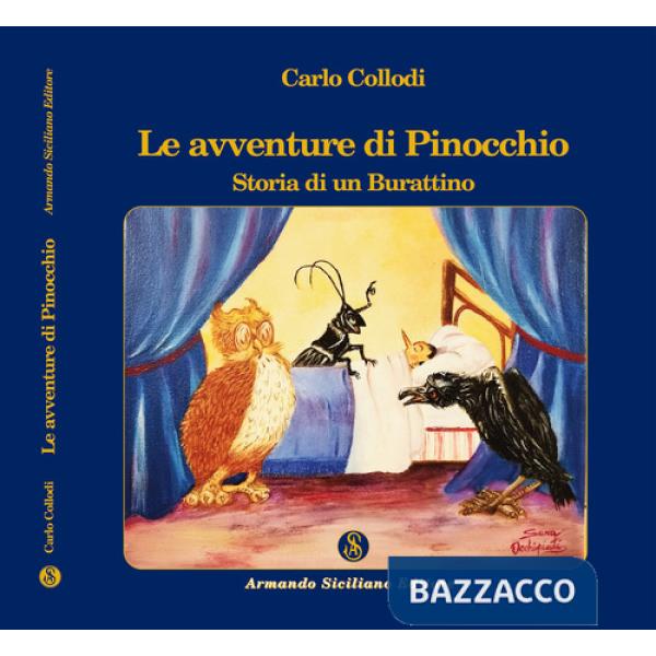 Avventure di Pinocchio. Storia di un burattino (Le)