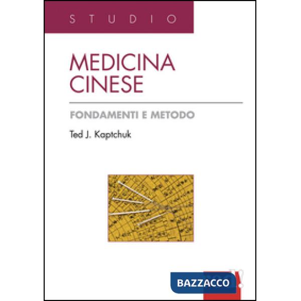 Medicina cinese. Fondamenti e metodo. Ediz. illustrata