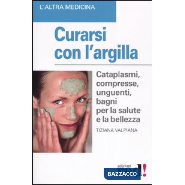 Curarsi con l'argilla