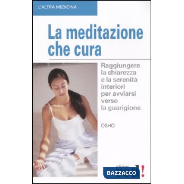 Meditazione che cura (La)