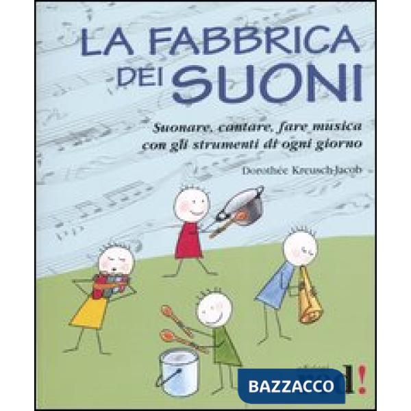 Fabbrica dei suoni (La)