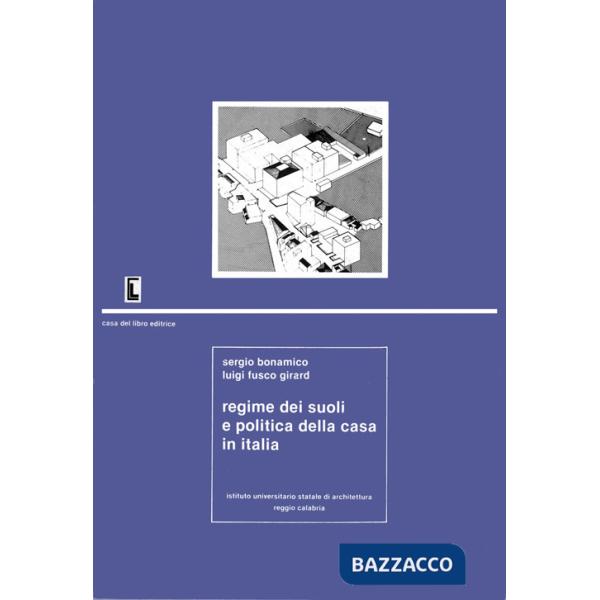 Regime dei suoli e politica della casa in Italia