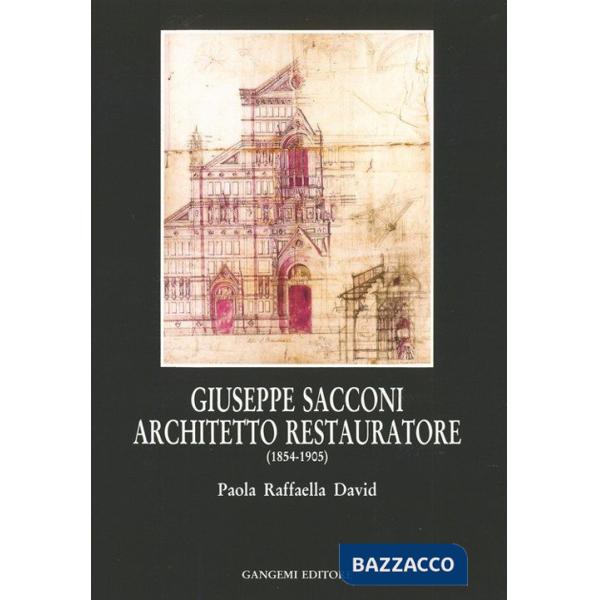 Giuseppe Sacconi architetto restauratore (1854-1905)