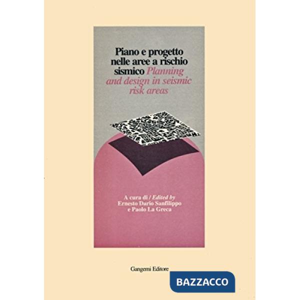 Piano e progetto nelle aree a rischio sismico