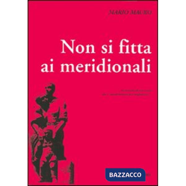 Non si fitta ai meridionali