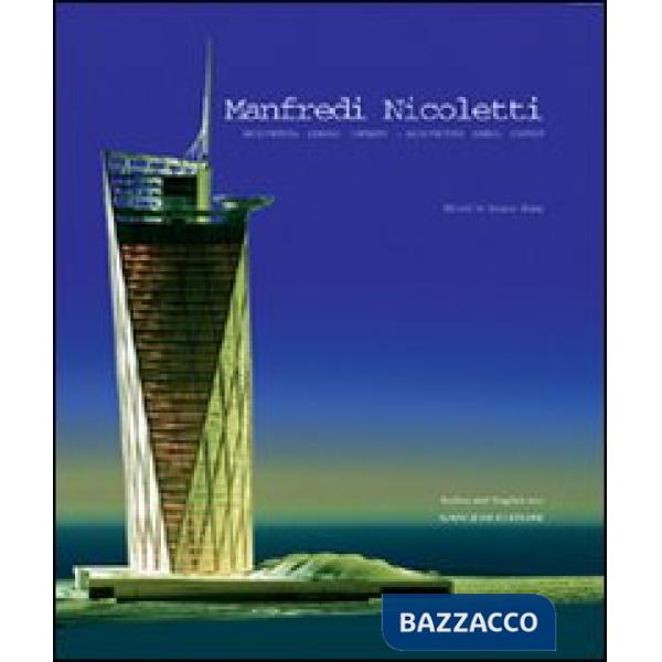 Manfredi Nicoletti. Architettura, simobolo, contesto-Manfredi Nicoletti. Architecture, symbol, context