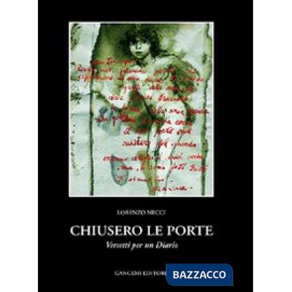 Chiusero le porte. Versetti per un diario