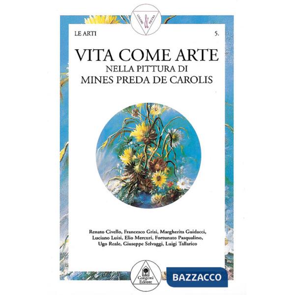 Vita come arte nella pittura di Mines Preda De Carolis