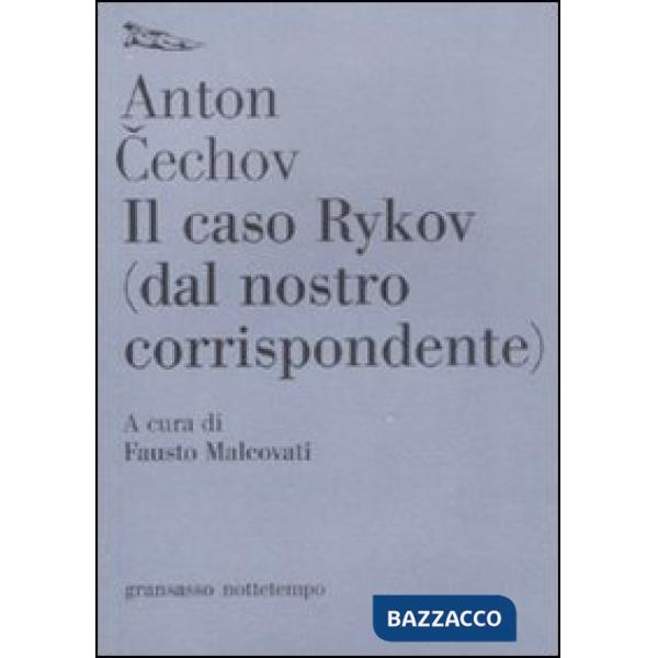 Caso Rykov (dal nostro corrispondente) (Il)