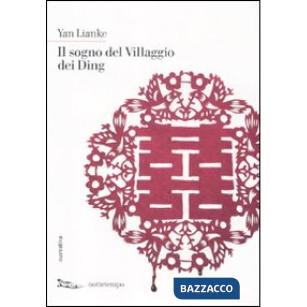 Sogno del villaggio dei Ding (Il)