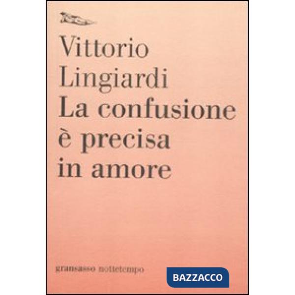 Confusione è precisa in amore (La)