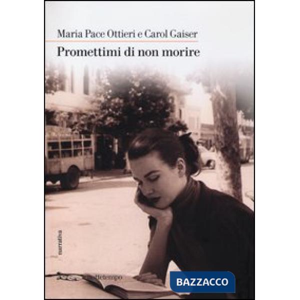 Promettimi di non morire