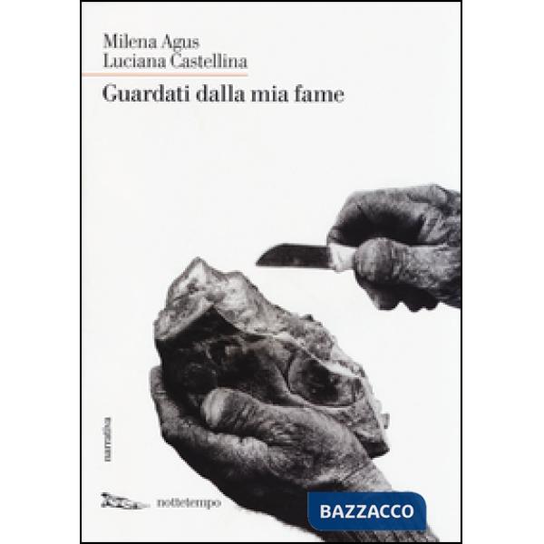 Guardati dalla mia fame