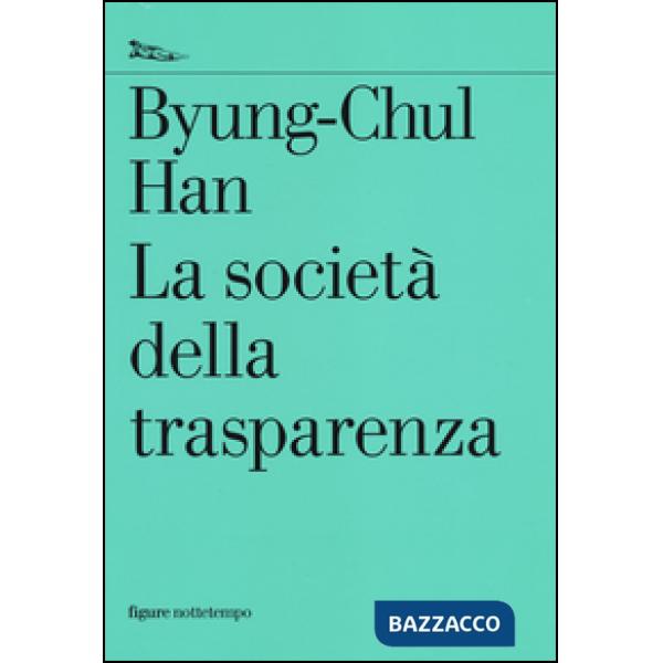 Società della trasparenza (La)