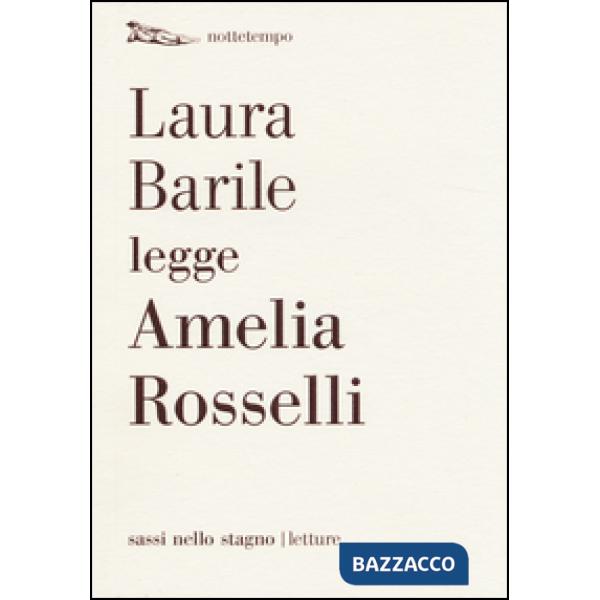 Laura Barile legge Amelia Rosselli