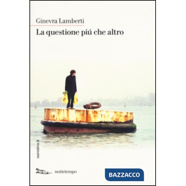 Questione più che altro (La)