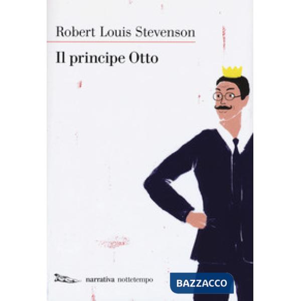 Principe Otto. Nuova ediz. (Il)