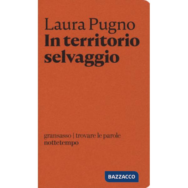 In territorio selvaggio