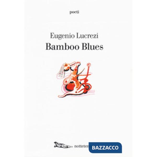 Bamboo blues