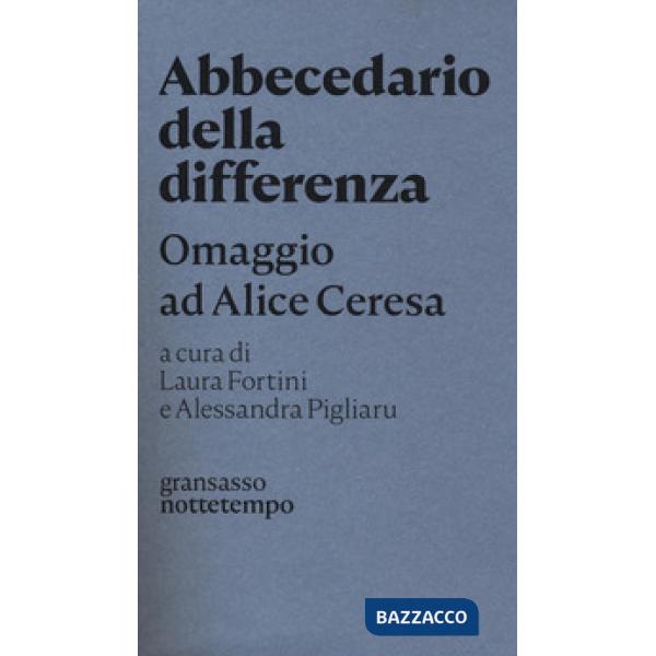 Abbecedario della differenza. Omaggio ad Alice Ceresa