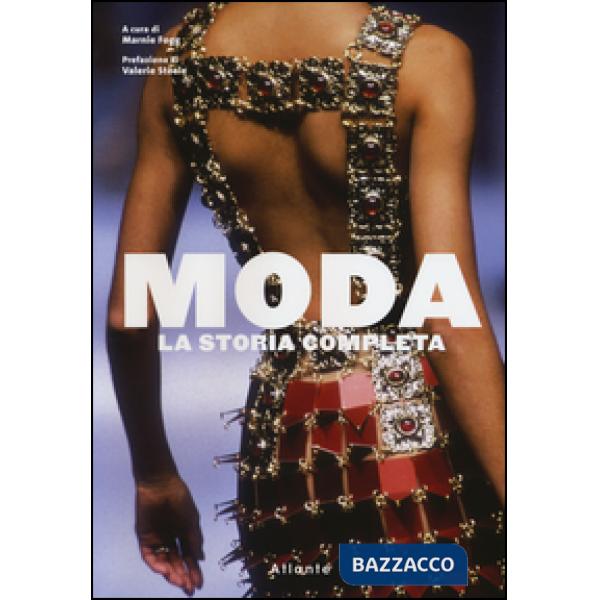 Moda. La storia completa. Ediz. illustrata