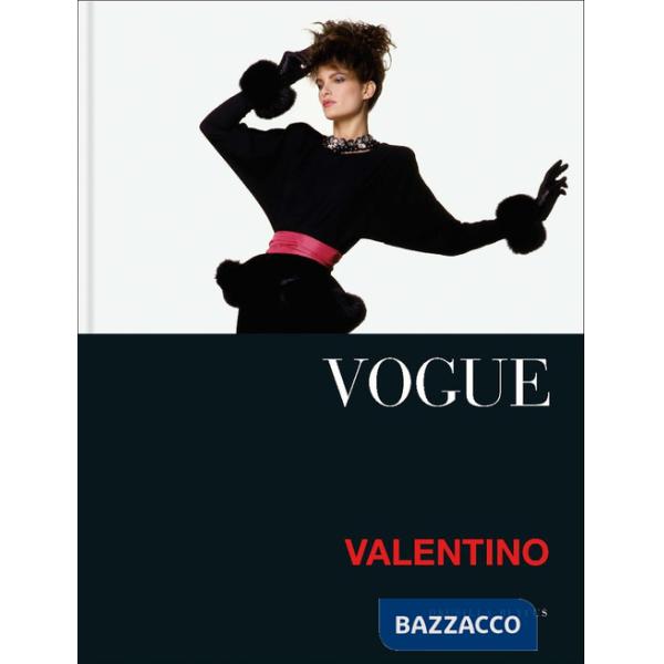 Vogue. Valentino. Ediz. a colori