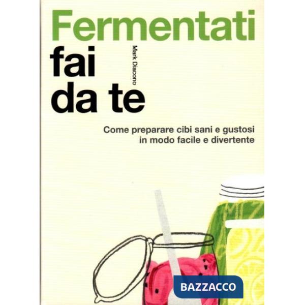 Fermentati fai da te