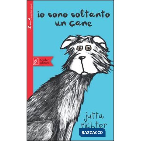 Io sono soltanto un cane