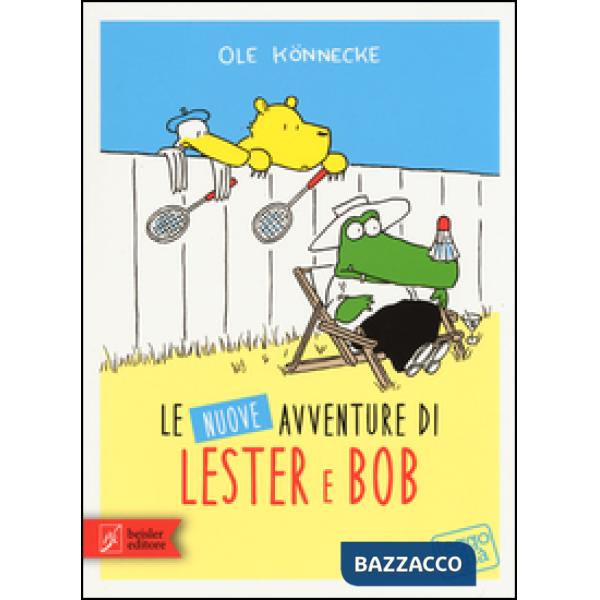 Nuove avventure di Lester & Bob (Le)