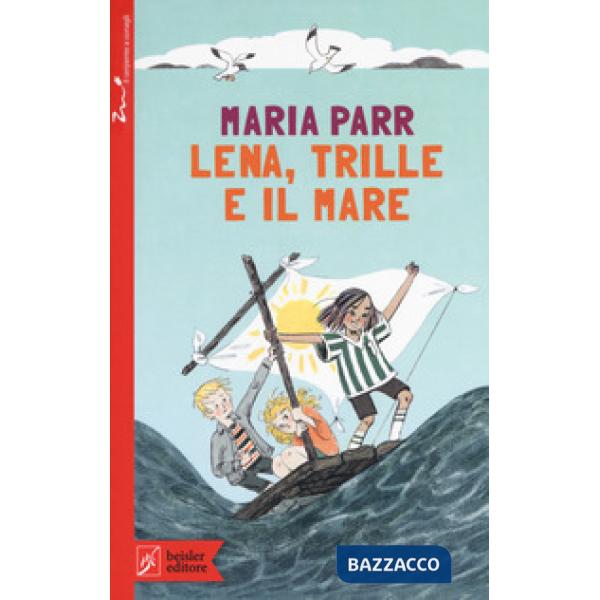 Lena, Trille e il mare