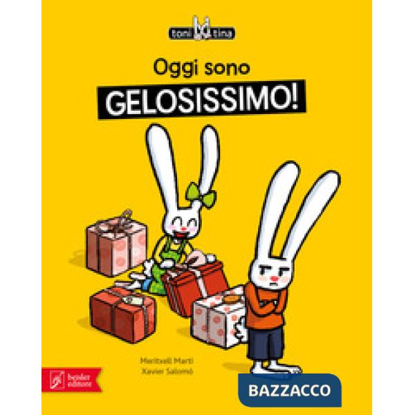 Oggi sono gelosissimo! Toni & Tina. Ediz. a colori