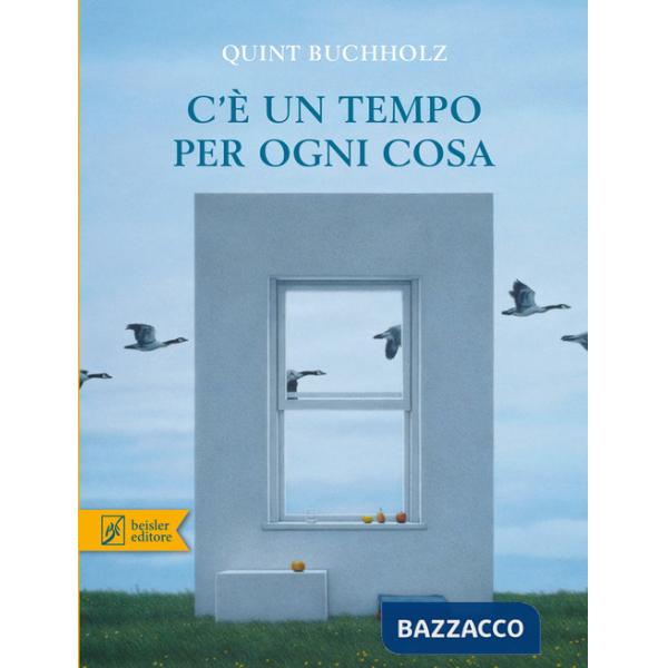 C'è un tempo per ogni cosa. Ediz. a colori