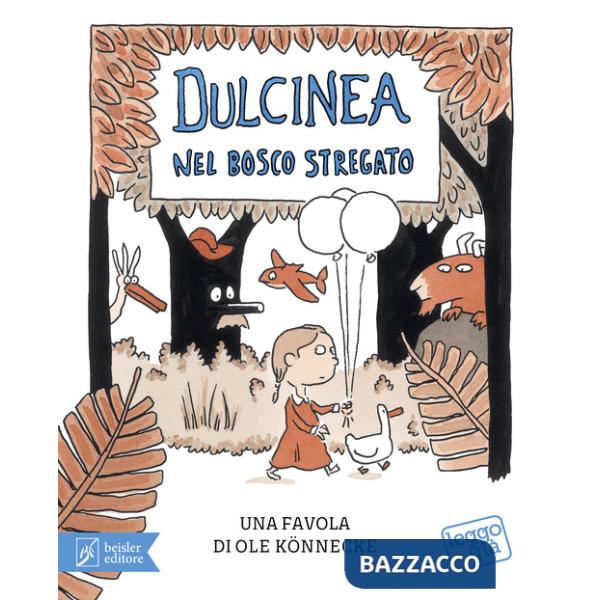 Dulcinea nel bosco stregato
