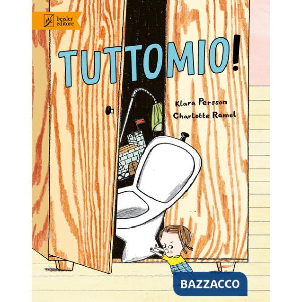 Tuttomio! Ediz. illustrata