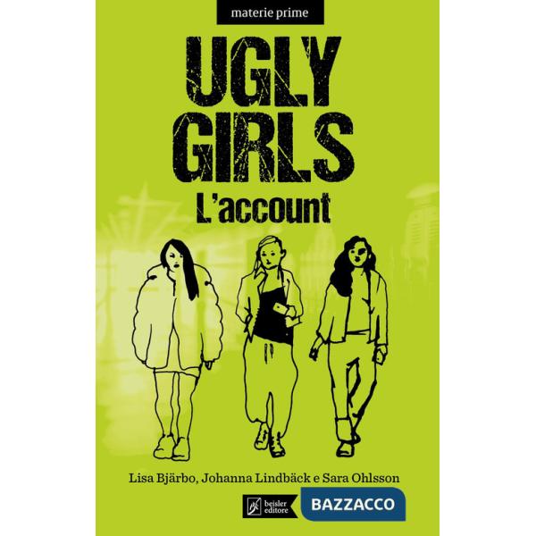 Ugly girls. L'account