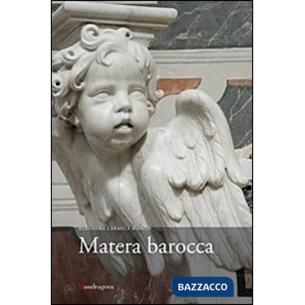 Matera barocca. Ediz. illustrata