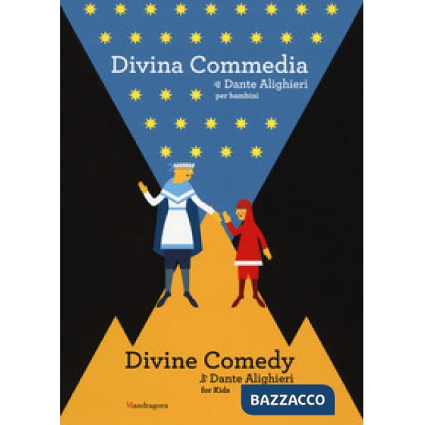 Divina Commedia di Dante Alighieri per bambini. Ediz. italiana e inglese