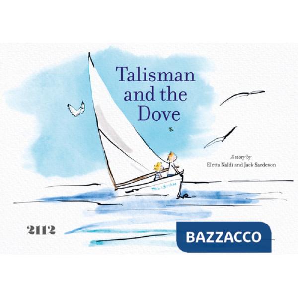 Talisman and the dove