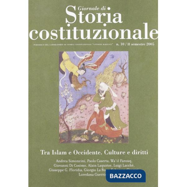 Giornale di storia costituzionale. Semestrale del laboratorio di storia costituzionale «Antoine Barnave» (secondo semestre 2005)