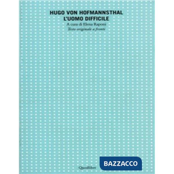 Uomo difficile. Testo tedesco a fronte (L')