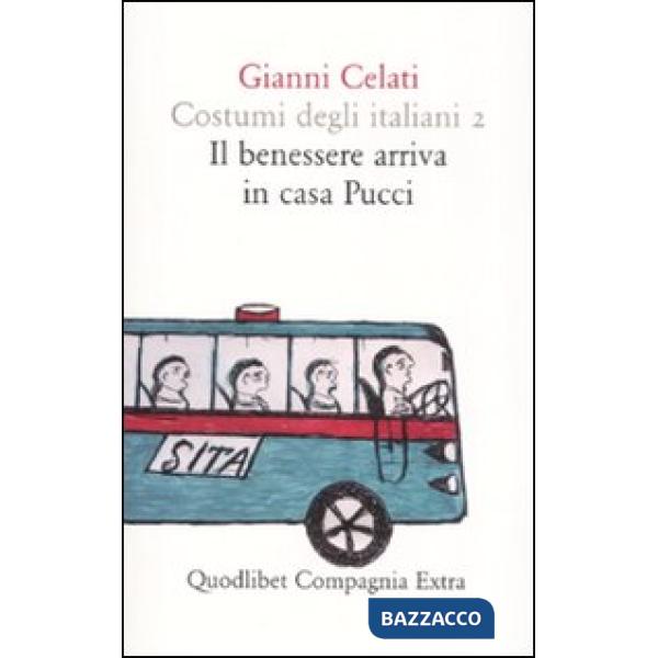Costumi degli italiani. Vol. 2: Il benessere arriva in casa Pucci
