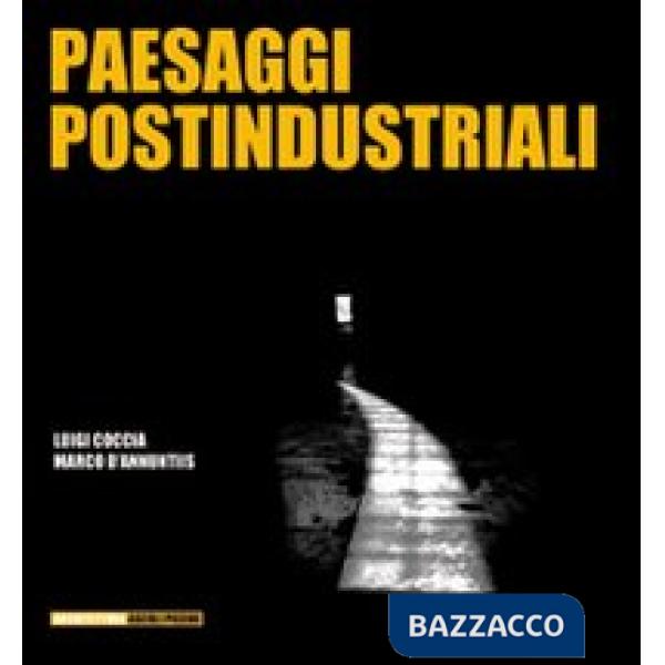 Paesaggi postindustriali